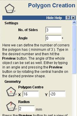 side of the circles Select the Create Polygons icon Enter No of Sides 3; Angle 90; Centre of Polygon at X = 16, Y = -20 and Radius of 2 Click