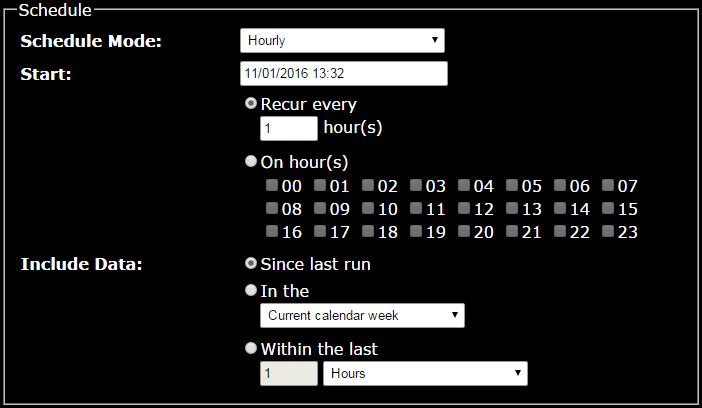 Hourly Parameter Start Include Data Description The date and time at which the first report is to be created. Recur Every: Report recurs at the hourly interval configured.