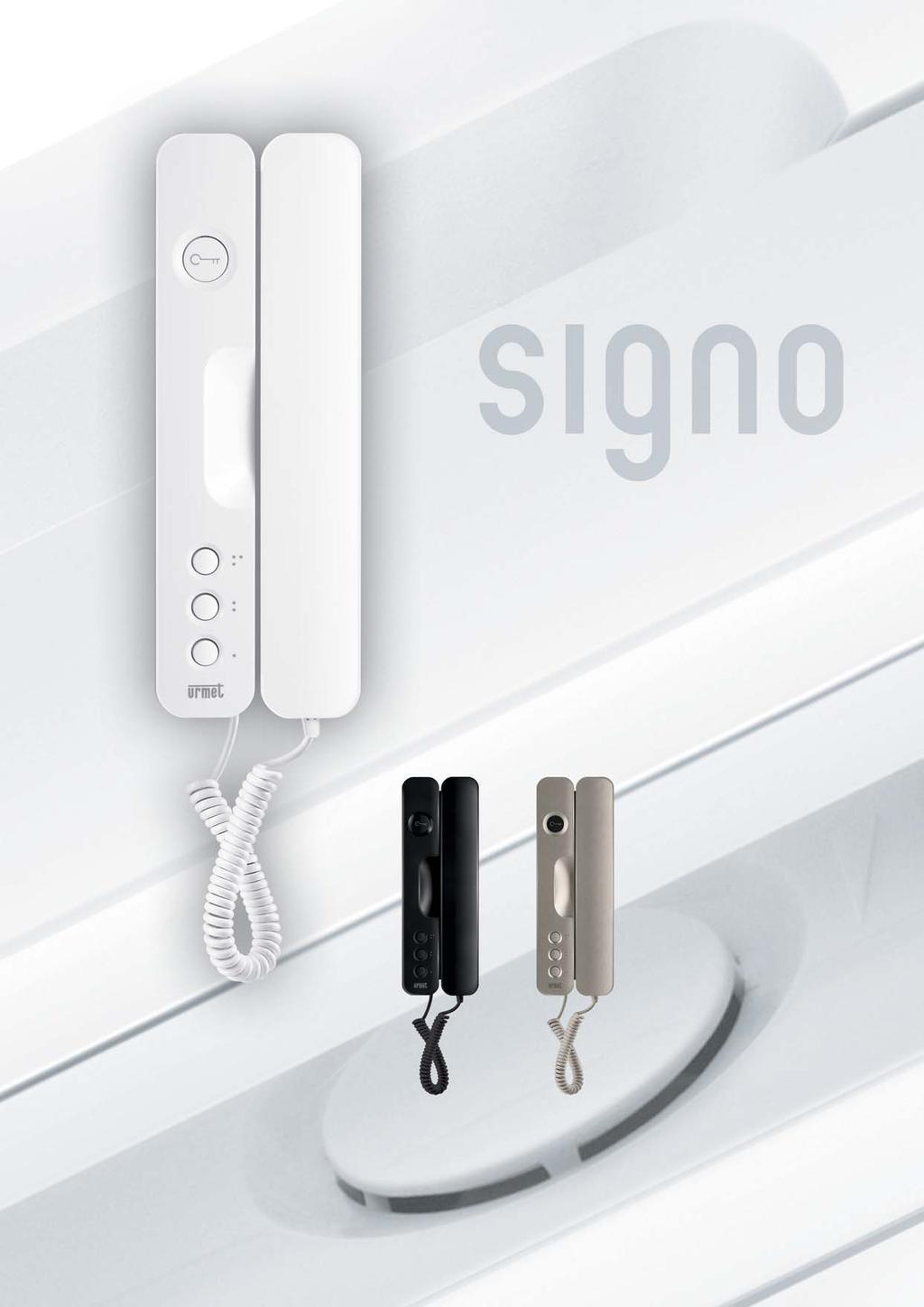 AUDIO A smooth surface: long, slim lines and minimum thickness: the Signo reinvents the door phone with a light,