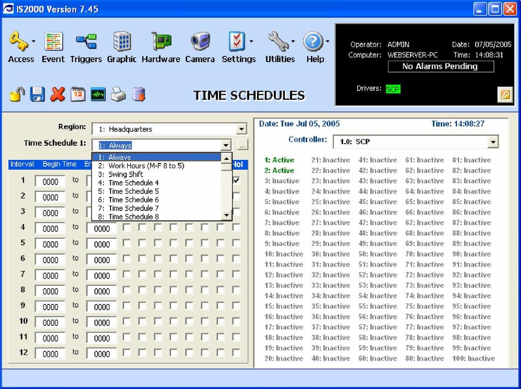 Time Schedule Status 1. Click on Status in the Command Toolbar. Figure 48 - Time Schedule Status This command displays the current status (active or inactive) of all programmed Time Schedules.