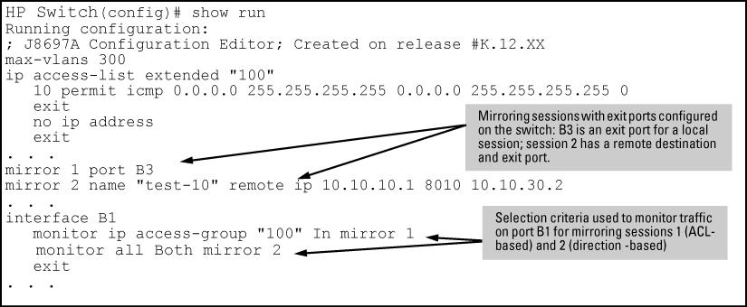 Example Figure 173 Displaying mirroring sources and sessions in the running configurations Information about remote endpoints configured for remote sessions on the switch begin with the mirror