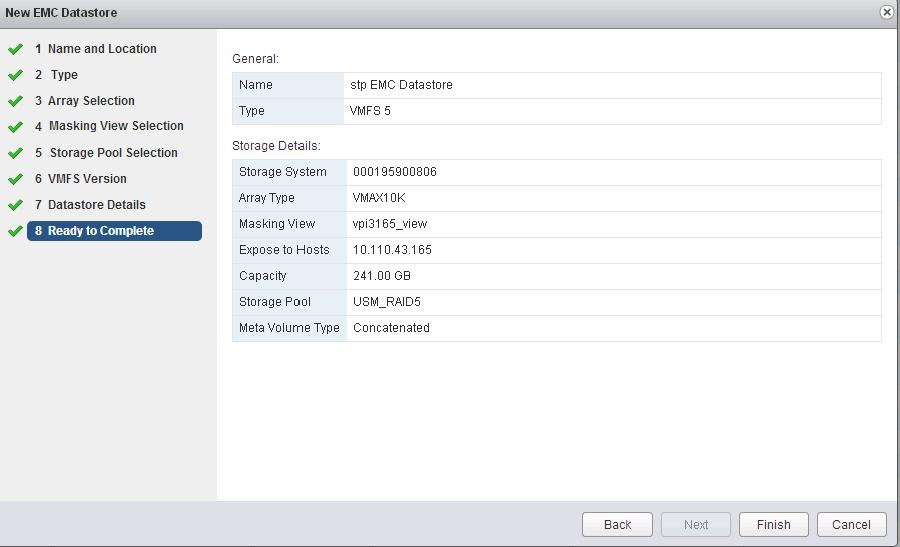 Managing VMAX Storage Systems Using VSI The Ready to Complete dialog box displays a summary of the specifications, as shown in Figure 30.