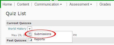 4. Click on the Submissions option. 5. Click on the desired attempt. If your teacher has decided to set up and leave feedback for the quiz, you should see the list of quiz questions here.