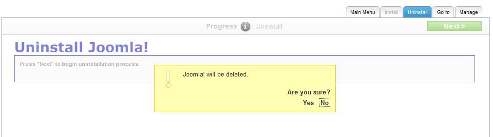 3. Uninstall In order to uninstall Joomla, click on the Uninstall tab within the main navigation menu. The following page will be displayed: 1. Click on Next in order to proceed with the uninstall.