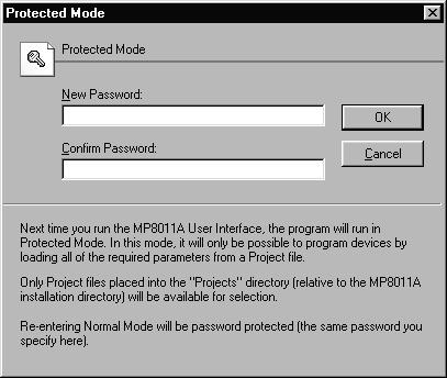 4. Protected Mode Overview Protected Mode simplifies the programming process by means of an easy, guided procedure that requires no special knowledge.