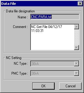 Display item Setting item NC Setting NC Type PMC Type Data file designation Name Comme nt Displays information about a CNC set on the Machine Property screen. Displays the type of the CNC.