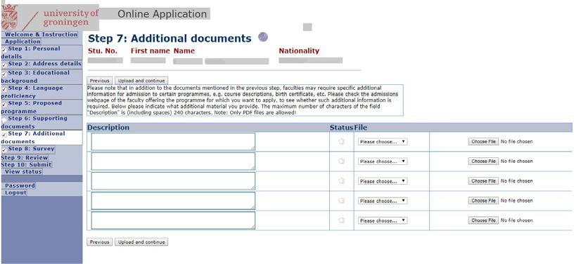 STEP 7: ADDITIONAL DOCUMENTS Here you can upload additional documents for your application.