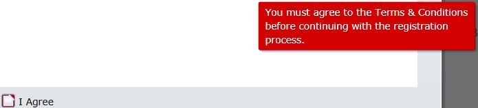 registration process, or you will receive the following error message: Figure 4.4 Error Message Agree to Terms & Conditions 5.