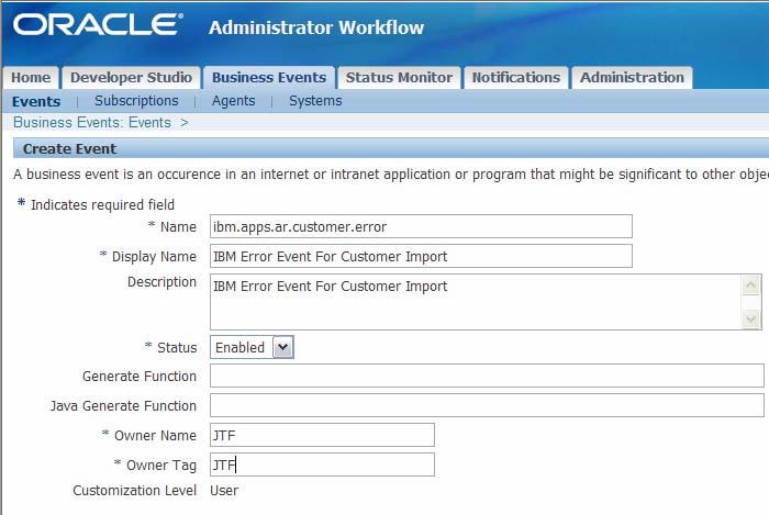 5. Save the event definition. Note: For specific information about using the Oracle interface, refer to your documentation for Oracle Applications.