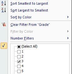 Filter Click in the list. In the Editing group, click on the Sort & Filter button and choose Filter. Click on the down arrow of the column to be filtered.