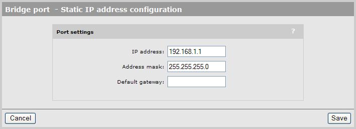 Static addressing Under Port settings, define the following: IP address: Specify the static IP address you want to assign to the port.