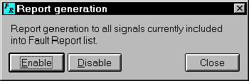1MRS755361 MicroSCADA Pro LIB 510 *4.1 Fig. 4.3.7.-1 Enable/Disable dialog This dialog allows to enable or disable the report generation for all signals, for which report generation has been added previously.