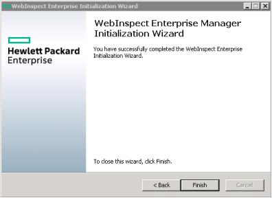 Chapter 2: Installing Fortify WebInspect Enterprise Completing Initialization To complete the initialization process: 1. Click Next. The Initialization Wizard completes. 2. Click Finish.