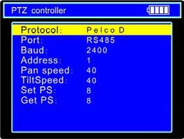 Press the POWER key for a full- screen image. A. Protocol: Select the protocol according to the PTC camera. Up to 21 popular protocols are available (e.g., Pelco P, Pelco D, Samsung, Yaan, LiLin, CSR600, etc.