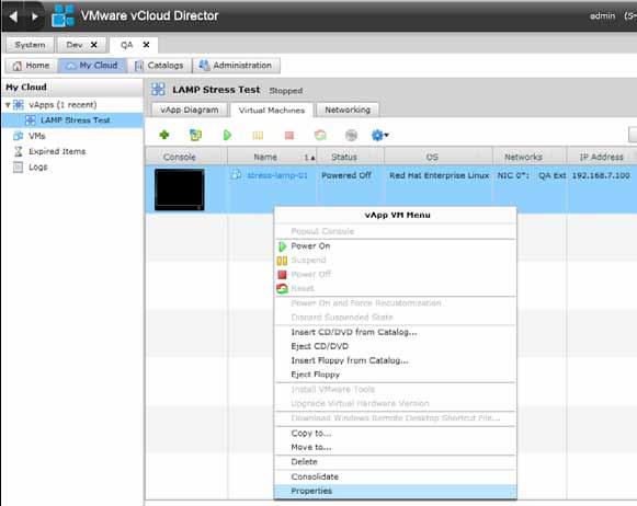 Select the virtual machine in the LAMP Stress Test vapp you created for the QA organization. Right-click it and select Properties from the context menu.