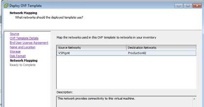 The following page enables you to select the network mapping for the VMware vshield Manager virtual machine.
