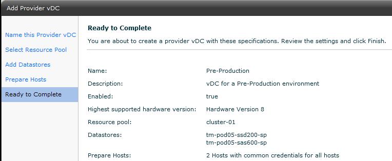 After reviewing the summary information, click Finish to complete the process of creating a provider vdc.