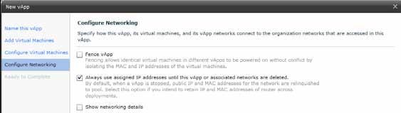 Leave the IP assignment as Static IP Pool so the virtual machines in this vapp will be assigned an IP address from the static IP pool we previously defined for the Dev Ext