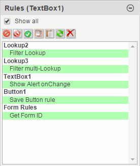 Show all: By checking this box, you can view all related rules to the form and its controls. Double click on the rule will open the Rule Manager of it. Create: Create new rule on the selected control.