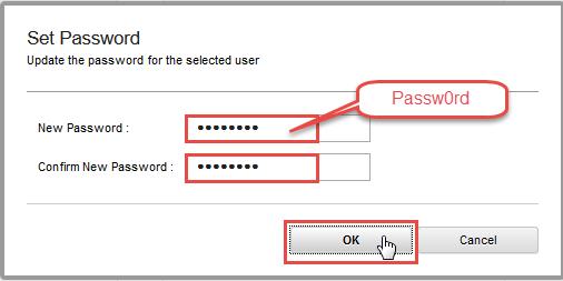Enter Passw0rd in both entry boxes and click OK. Deploy pending changes.