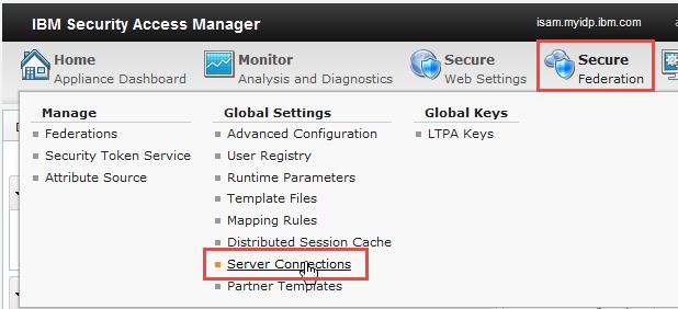 18.3.2.1 Configuring a Server Connection In the LMI, navigate to Secure Federation -> Global Settings: Server Connections.