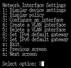 Enter 3 to configure an interface.