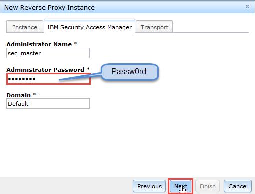 Enter Passw0rd as the (ISAM) Administrator Password.