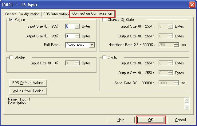 Change the configuration if necessary. When the device setting is completed, click <OK>.