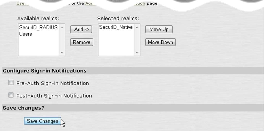 11. Select a realm that supports RSA SecurID authentication (via the RSA Authentication Manager native protocol or RADIUS) from the Available Realms dropdown list and click the Add button. 12.