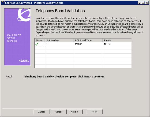 52 Chapter 5 Install and configure the High Availability pair Figure 6 Telephony Board Validation window 7 If your board