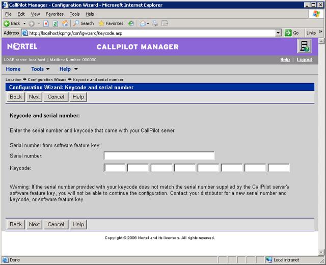 Configure CP1 and CP2 using the CallPilot Configuration Wizard 59 Figure 13 Configuration Wizard: Keycode and serial number page 8 Enter the following: a In the Serial number field, enter the serial