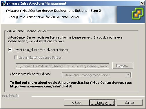 11 On the License Server page, check the I want to evaluate VirtualCenter Server check box if you want to use the VirtualCenter Server in evaluation mode.