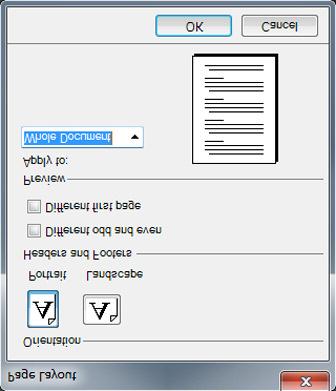 WORKING WITH PAGE LAYOUT In the Page Layout dialog, click one of the following orientations: Portrait Landscape 4 Check the desired Headers and Footers option.