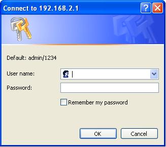 You should see the following authentication window: NOTE: If you cannot access the broadband router s web-based configuration interface, the IP address you have inputted may be