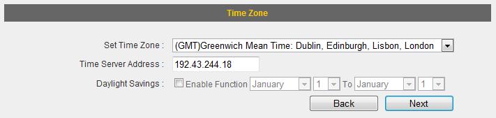 Item Name Set Time Zone Time Server Address Daylight Saving Description Please select the time zone of your country or region.
