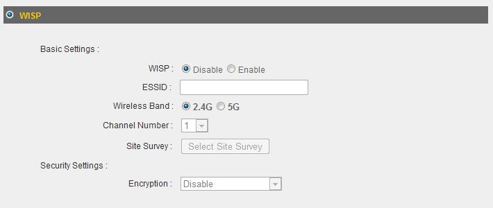 3-2-7 WISP If your Internet service provider is providing you Internet service wirelessly, select WISP.