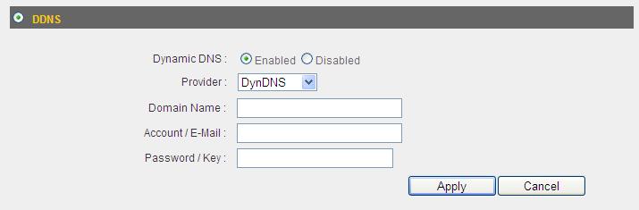 3-5-2 DDNS DDNS (Dynamic DNS) is a IP-to-Hostname mapping service for those Internet users who don t have a static (fixed) IP address.