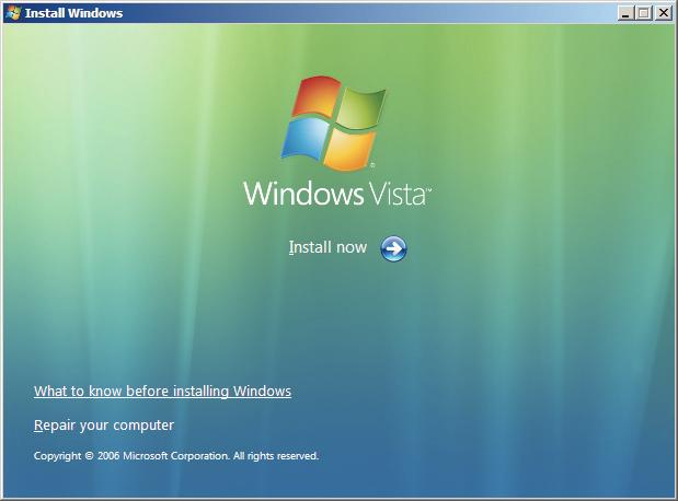 2. install windows vista Windows Vista comes preloaded on many brand-new PCs. If you already have a computer with Windows Vista installed, you can go directly to Chapter 3, Move from another PC.