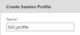 25. Name the profile SSO_profile and enable the following options: Single Sign-on to Web Applications: Checked Credential Index: Primary HTTPOnly Cookie: YES Click Create twice.