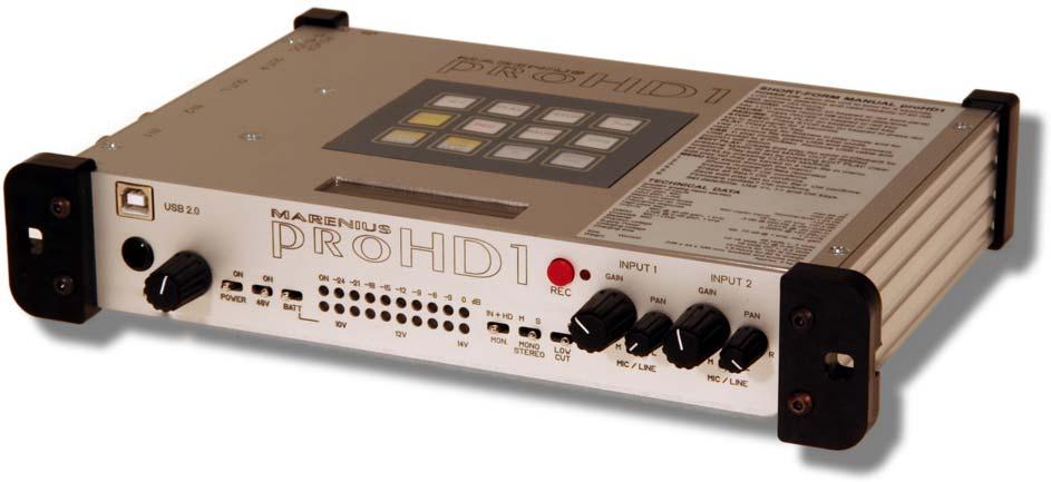 1 (6) ProHD1 Portable Audio HardDisk Recorder Manual 1.40 (05-10-20) ProHD1 is a powerful, yet easy to use, recording unit intended for professional use in challenging environments.