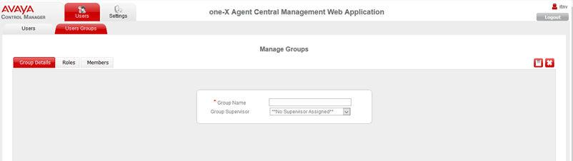 Creating a user group Creating a user group Procedure 1. Navigate to Users > User Groups. The system displays the Manage Groups screen. 2. Click Add. The system displays the Group Detail page.