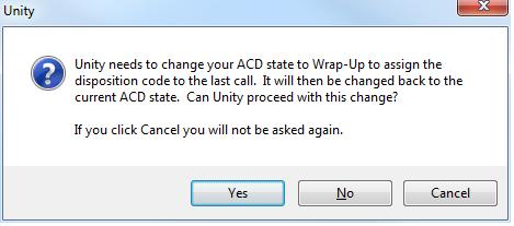 this call. The agent must be in Wrap-Up ACD state in order to assign a disposition code to the previous call center call.