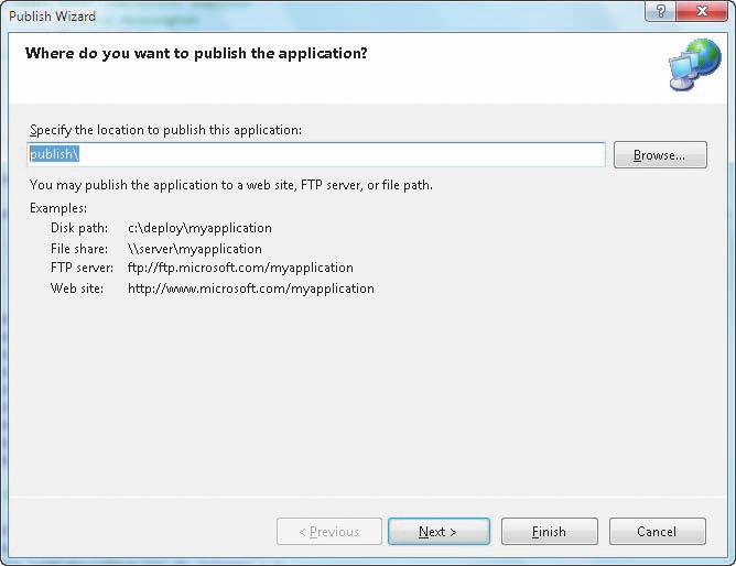 426 Chapter 6 Loop Structures STEP 2 Click Publish Radar on the Build menu. The Publish Wizard starts (Figure 6-88). The first Publish Wizard dialog box asks where you want to publish the application.