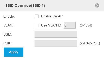Check the User VLAN ID box and specify a VLAN ID. SSID: Specify a new network name. PSK: Specify a password to encrypt the new SSID.