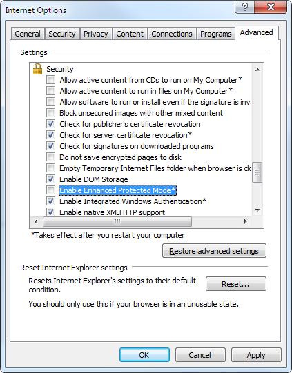 2. The Internet Options settings display. Click the Advanced tab. 3. Scroll down under Security and uncheck Enable Enhanced Protected Mode.
