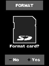 Using a new SD card with the Q3 (continued) 1) We recommend that you format a new SD card using the Q3. Starting the Q3 while pressing the key will bring up the format menu.