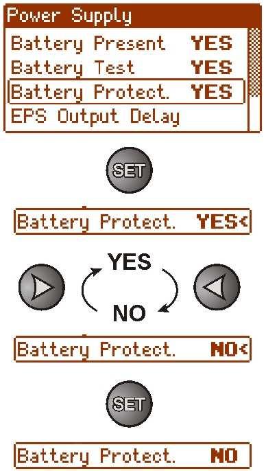 - press the SET button, you will see the prompt at the end of the line - with > or < set YES or NO YES battery protection