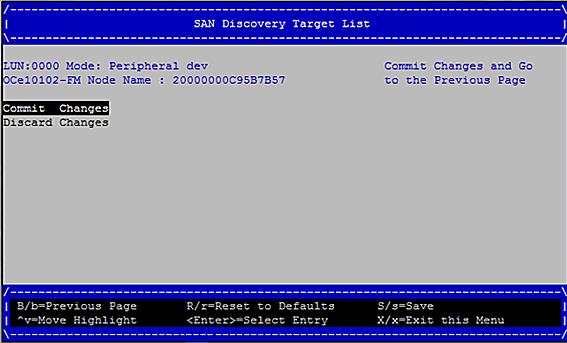 13. Configuring UEFI for FCoE Deleting Boot Devices 200 4. Select a LUN from the list and press <Enter>. The SAN Discovery Target List screen (Figure 13-9 on page 200) is displayed.