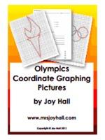 Olympics Graphing Pictures Mrs. Joy Hall Olympics. Graphing. Pictures by Joy Hall. Copyright Joy Hall 2012. Page 2. Table of Contents. First Quadrant Graphs. Olympic A (1, 30). D. (23, 30). G. (11, 9).