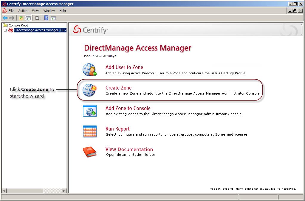 Prepare to evaluate access management To create a new zone: 1 In Access Manager, click Create Zone.